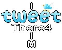 I Tweet There4 I M  Tees & Gifts - Twitter Merchandise