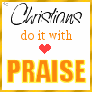 christians do it with praise Pictures, Images and Photos