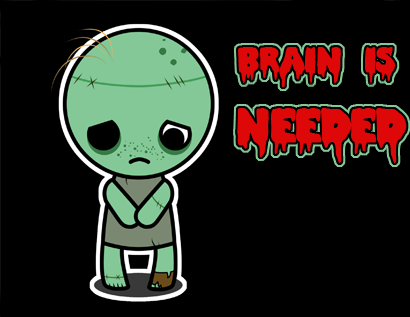 Brain is needed zombie background